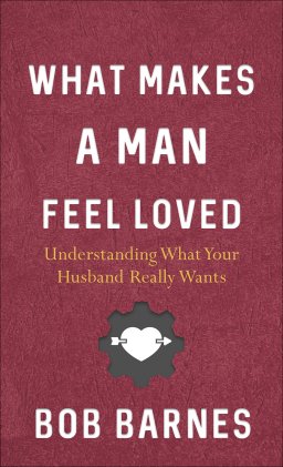 What Makes a Man Feel Loved