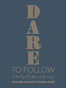 Dare to Follow