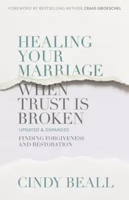 Healing Your Marriage When Trust Is Broken