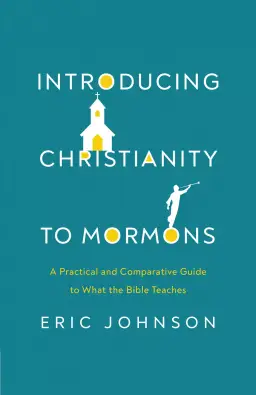 Introducing Christianity to Mormons