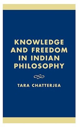 Knowledge and Freedom in Indian Philosophy