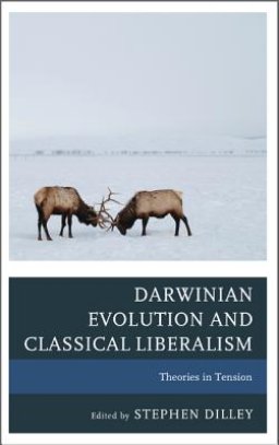 Darwinian Evolution and Classical Liberalism : Theories in Tension