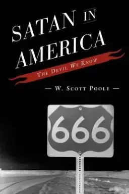 Satan in America: The Devil We Know