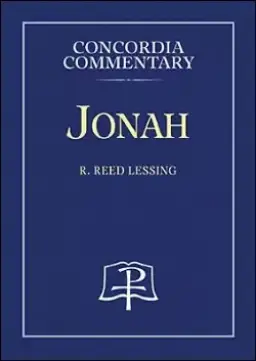 Jonah - Concordia Commentary