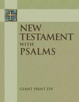 ESV New Testament With Psalms Giant Print