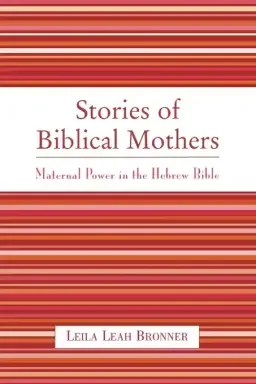 Stories Of Biblical Mothers