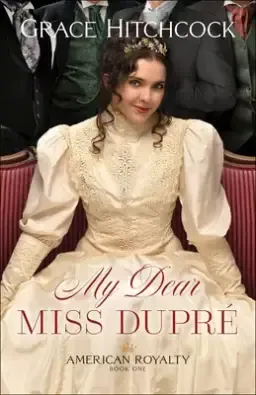 My Dear Miss Dupré