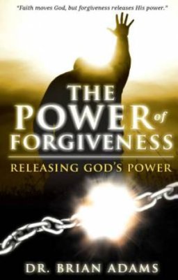 The Power Of Forgiveness