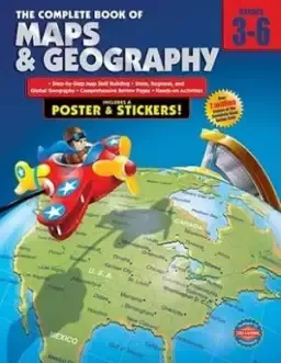 Complete Book Of Maps And Geography 3-6