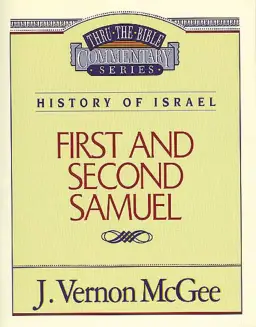 1 & 2 Samuel : Thru the Bible Commentary