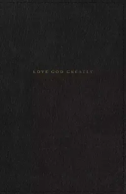 Love God Greatly Bible: A SOAP Method Study Bible for Women (NET, Genuine Leather, Black, Comfort Print)