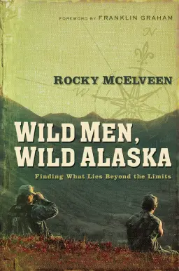 Wild Men, Wild Alaska