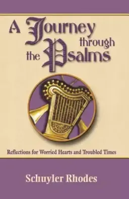 JOURNEY THROUGH THE PSALMS, A