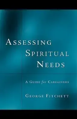 ASSESSING SPIRITUAL NEEDS