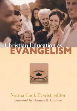 Christian Education as Evangelism