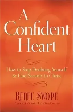 A Confident Heart