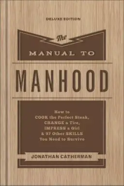 The Manual to Manhood