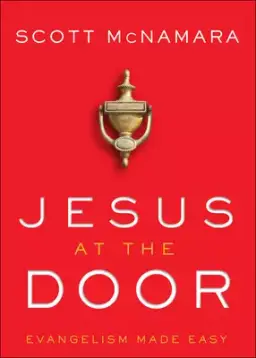 Jesus at the Door: Evangelism Made Easy