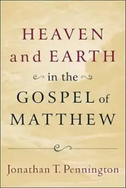 Heaven and Earth in the Gospel of Matthew