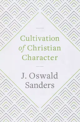 Cultivation of Christian Character