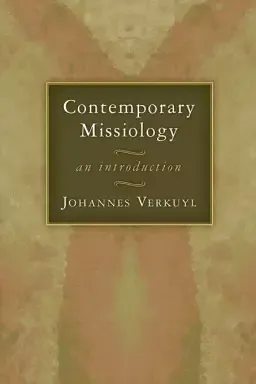 Contemporary Missiology: An Introduction