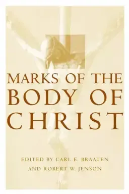 MARKS OF THE BODY OF CHRIST