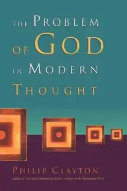 The Problem of God in Modern Thought