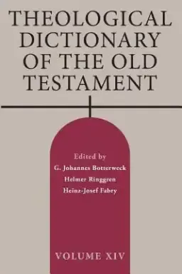 Theological Dictionary of the Old Testament, Volume XIV