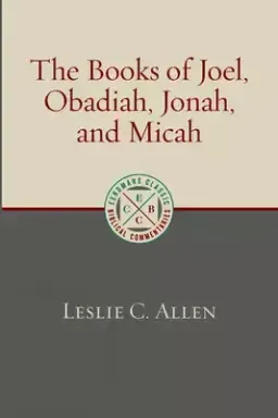 The Books of Joel, Obadiah, Jonah, and Micah