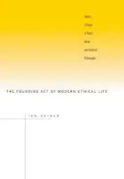 The Founding Act of Modern Ethical Life