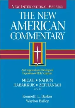 Micah Nahum Habakkuk Zepheniah Vol 20