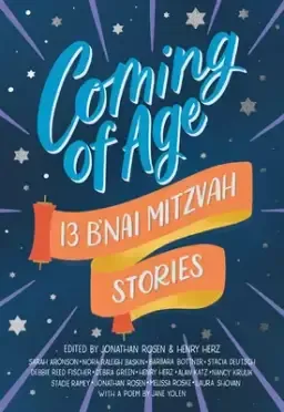 Coming of Age: 13 B'nai Mitzvah Stories