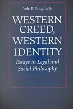 Western Creed, Western Identity