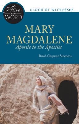 Mary Magdalene, Apostle to the Apostles