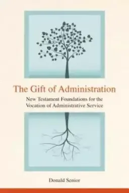 The Gift of Administration