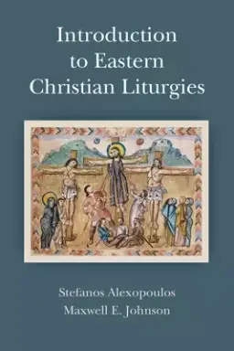 Introduction to Eastern Christian Liturgies