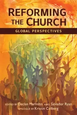 Reforming the Church: Global Perspectives