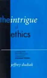 The Intrigue of Ethics