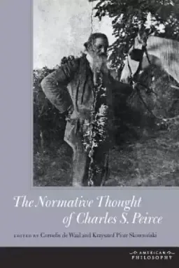 The Normative Thought of Charles S. Peirce