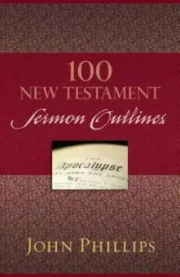 100 New Testament Sermon Outlines