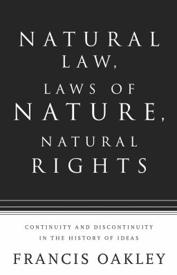 Natural Law, Laws of Nature, Natural Rights