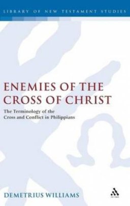 Enemies of the Cross of Christ