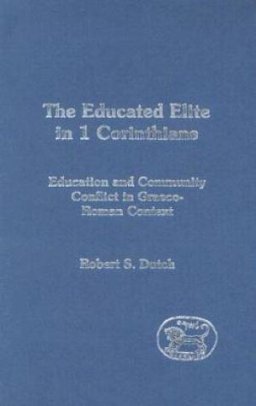 The Educated Elite in First Corinthians