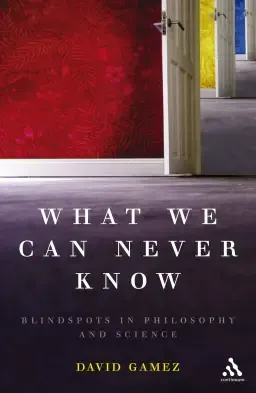 What We Can Never Know