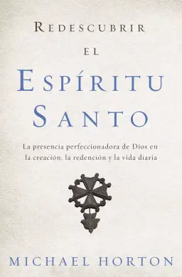 Redescubrir El Espiritu Santo