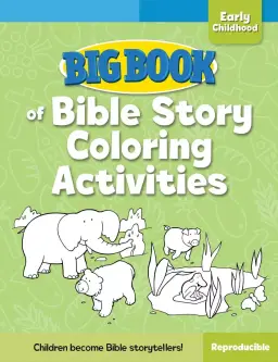 Big Book of Bible Story Colouring Activities For Early Childhood