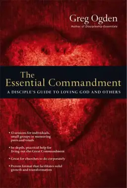 The Essential Commandment