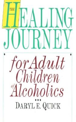 The Healing Journey for Adult Children of Alcoholics: Men and Women in Partnership