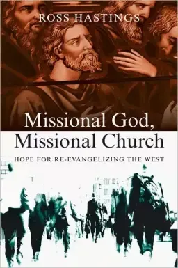 Missional God, Missional Church