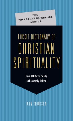 Pocket Dictionary of Christian Spirituality